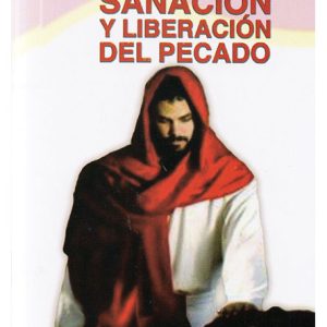 Libro: Sanación y liberación del pecado